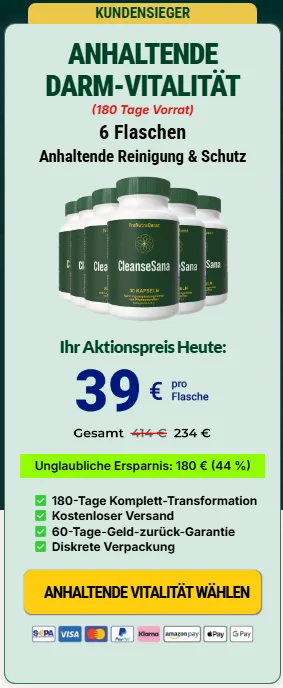 CleanseSana – Preis für 6  Flasche